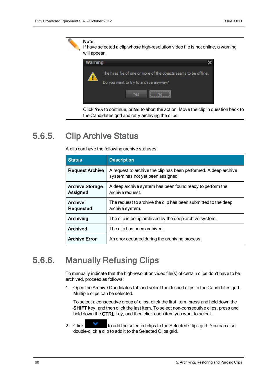 Clip archive status, Manually refusing clips | EVS IP2Archive Deep Archive Manager Version 3.0 - October 2012 User Manual User Manual | Page 67 / 111
