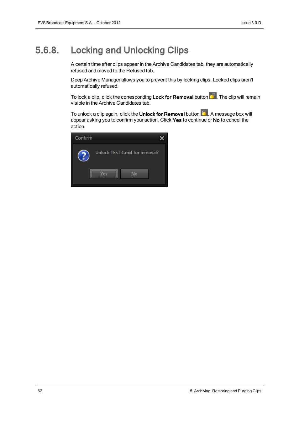 Locking and unlocking clips | EVS IP2Archive Deep Archive Manager Version 3.0 - October 2012 User Manual User Manual | Page 69 / 111