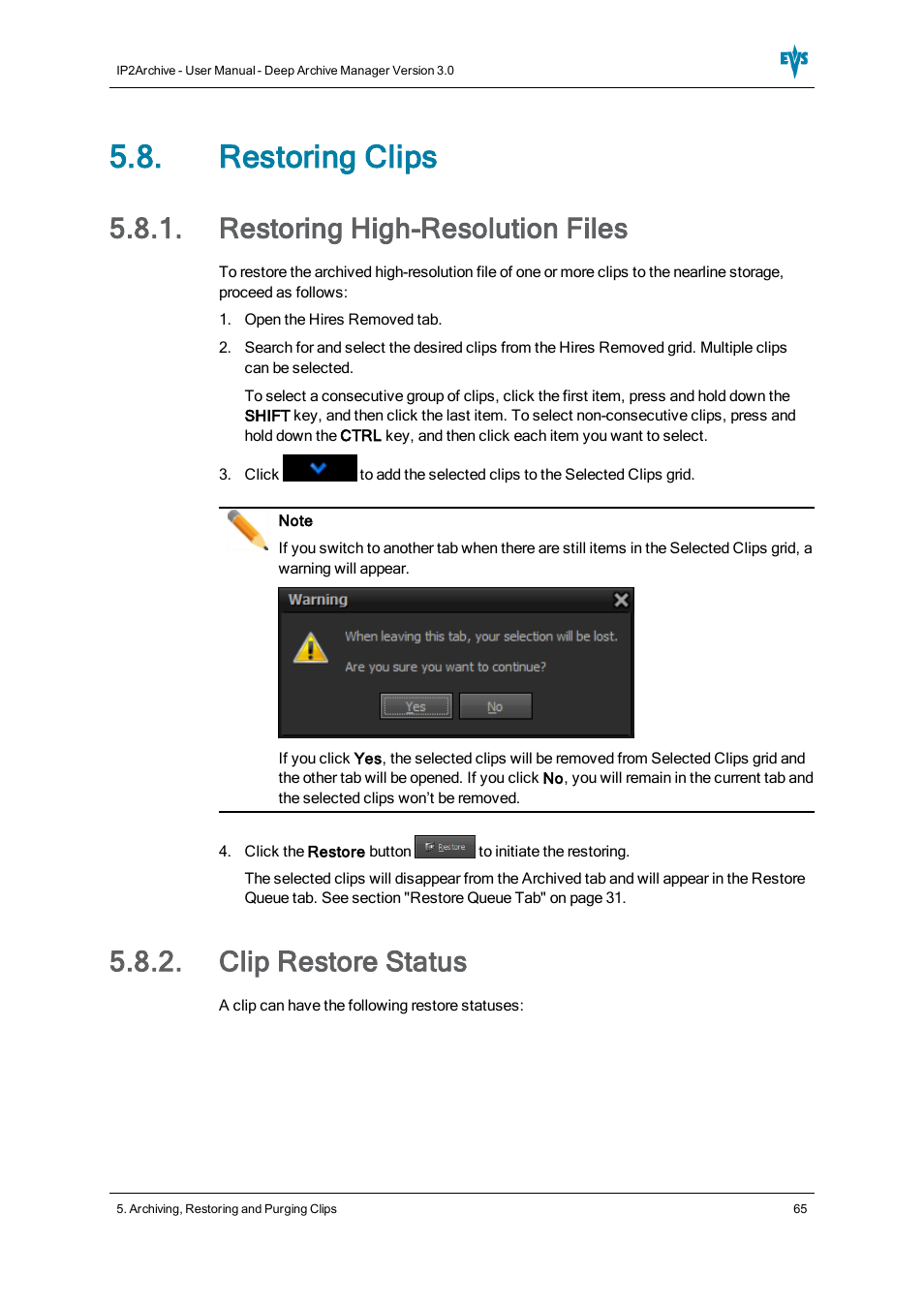 Restoring clips, Restoring high-resolution files, Clip restore status | EVS IP2Archive Deep Archive Manager Version 3.0 - October 2012 User Manual User Manual | Page 72 / 111