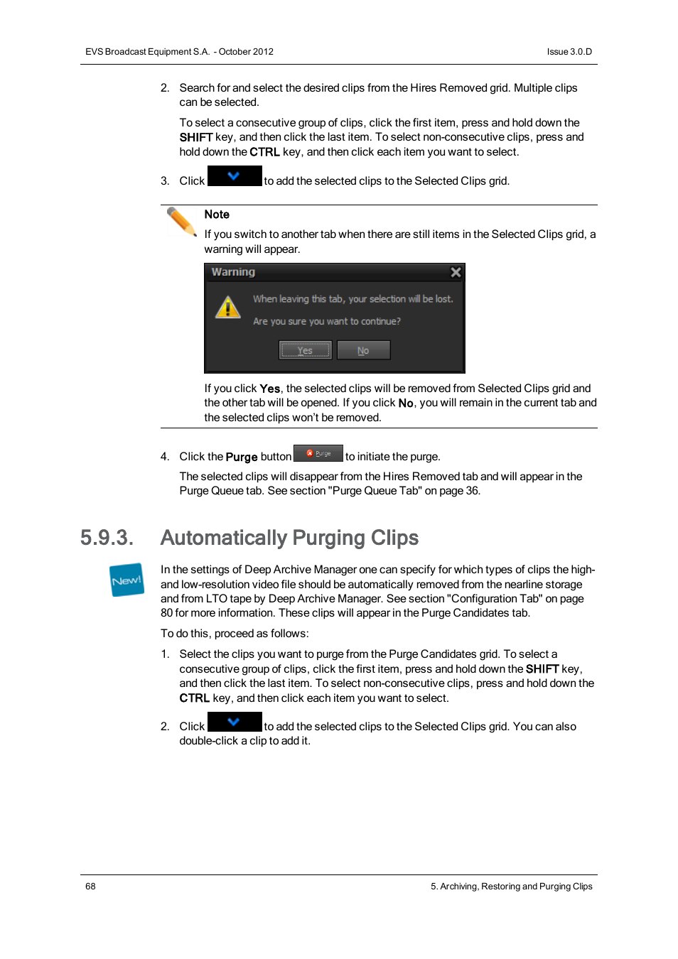 Automatically purging clips | EVS IP2Archive Deep Archive Manager Version 3.0 - October 2012 User Manual User Manual | Page 75 / 111