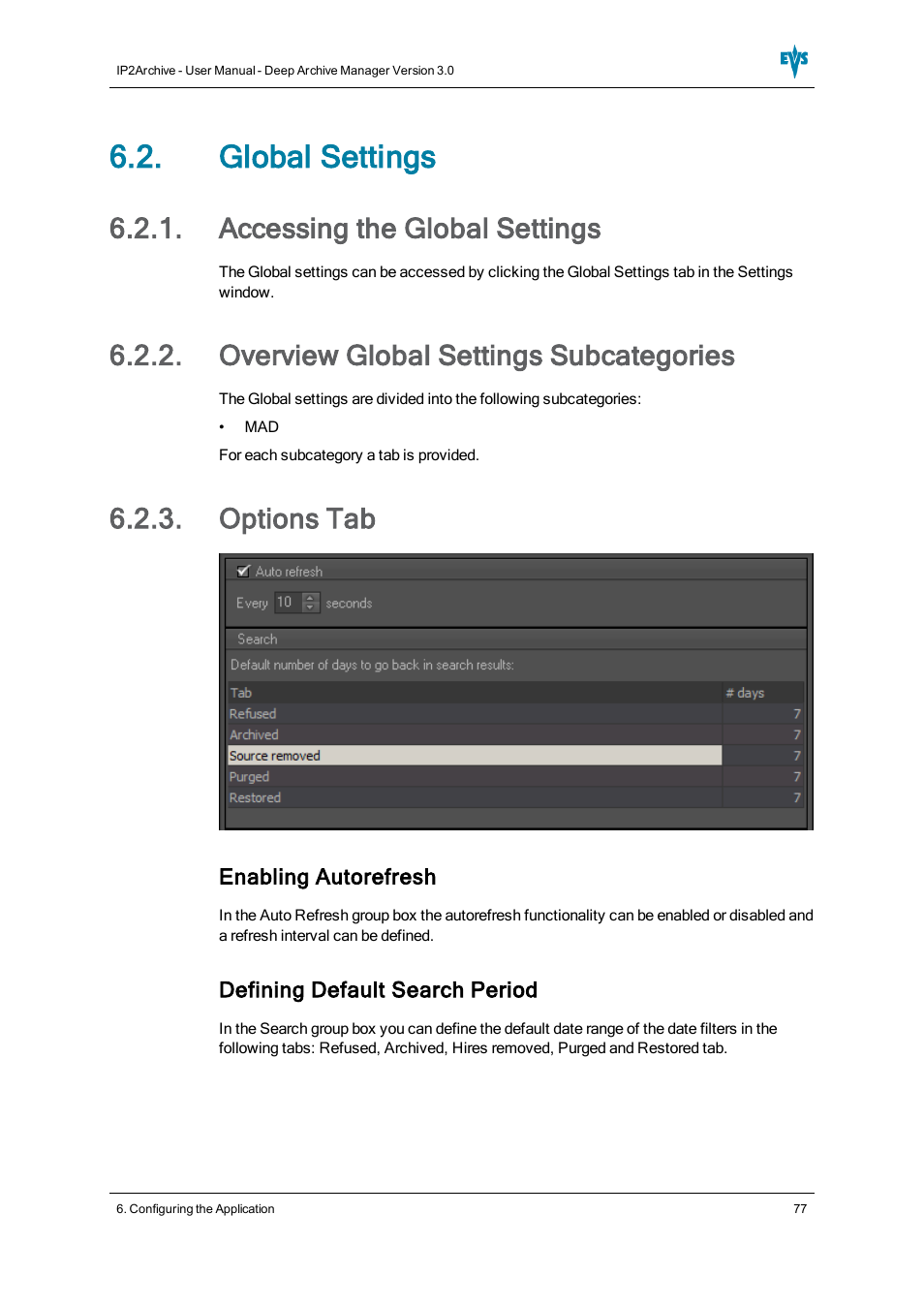 Global settings, Accessing the global settings, Overview global settings subcategories | Options tab | EVS IP2Archive Deep Archive Manager Version 3.0 - October 2012 User Manual User Manual | Page 84 / 111
