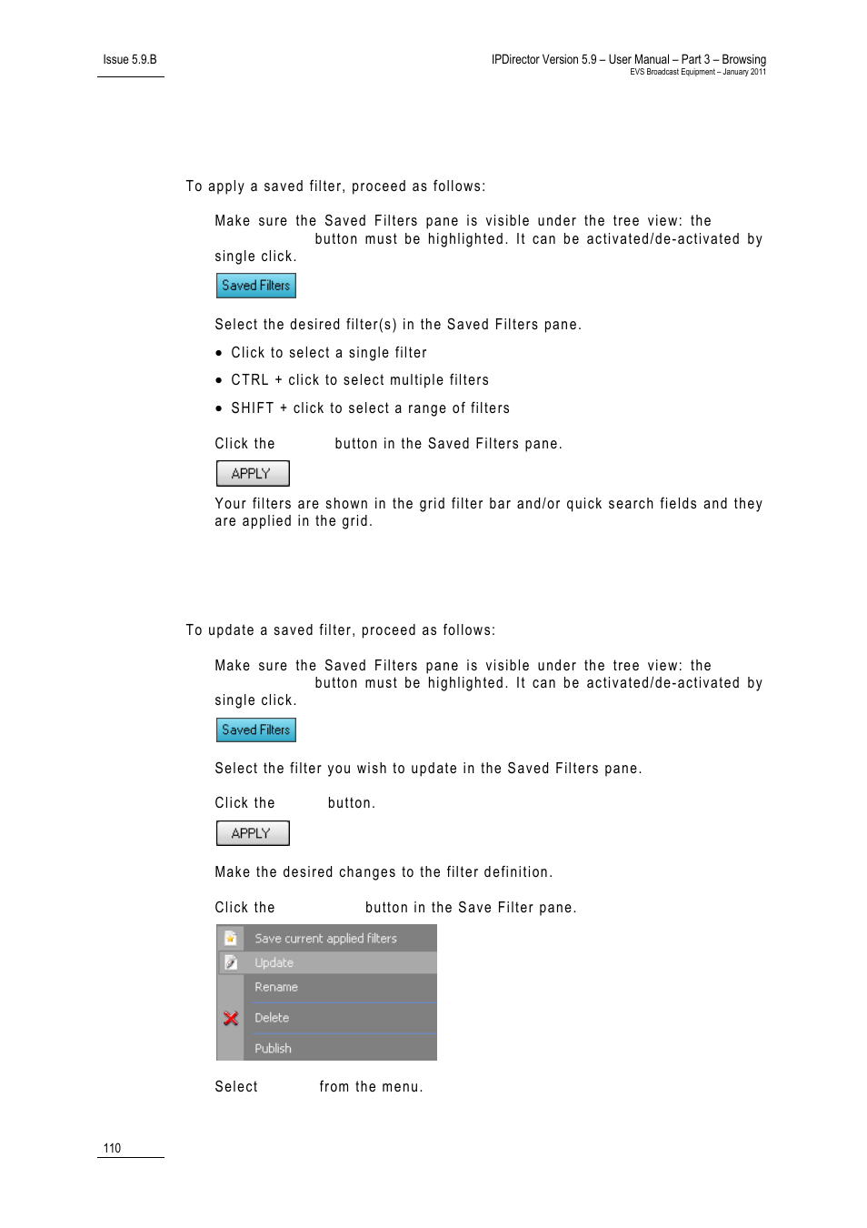 2 how to apply saved filters, 3 how to update a saved filter, Ow to | Pply, Aved, Ilters, Pdate a, Ilter | EVS IPDirector Version 5.9 - January 2011 Part 3 User’s Manual User Manual | Page 123 / 139