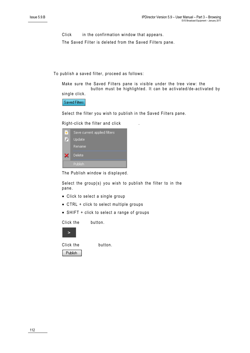 6 how to publish a saved filter, Ow to, Ublish a | Aved, Ilter | EVS IPDirector Version 5.9 - January 2011 Part 3 User’s Manual User Manual | Page 125 / 139