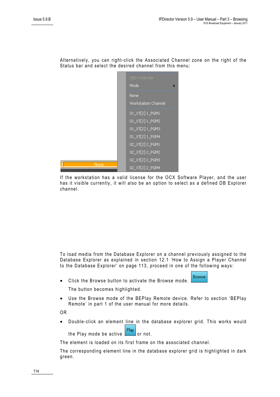 2 from the status bar of the database explorer, 2 loading media, Using saved filters | How to save filters | EVS IPDirector Version 5.9 - January 2011 Part 3 User’s Manual User Manual | Page 127 / 139