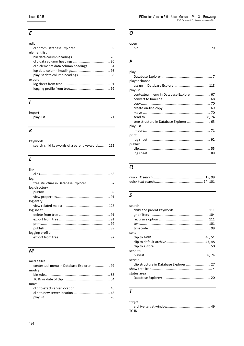 Viewing log event details | EVS IPDirector Version 5.9 - January 2011 Part 3 User’s Manual User Manual | Page 137 / 139