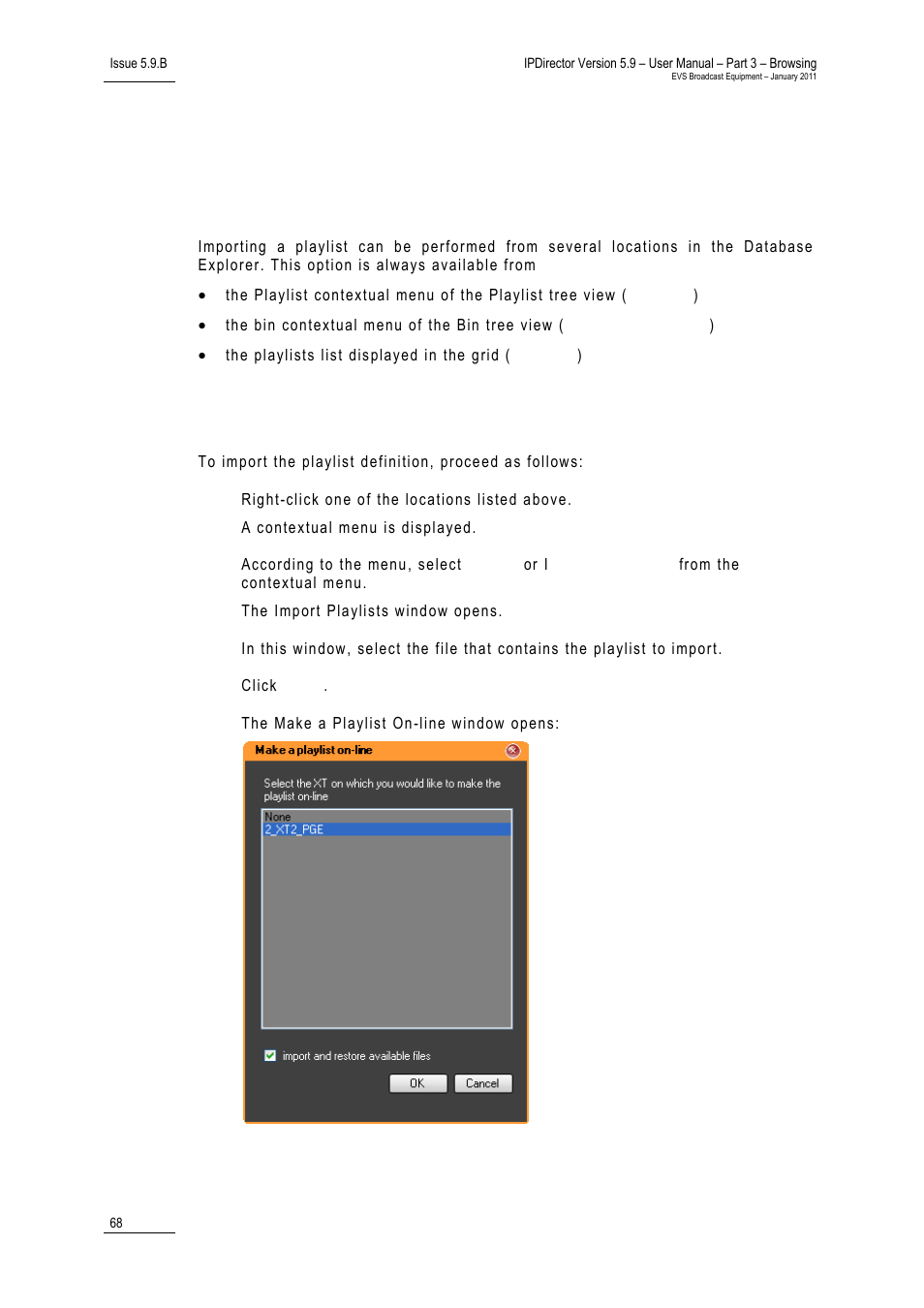 7 playlist imports, 1 import options, 2 how to import a playlist | Mport, Ptions, Ow to, Mport a, Laylist | EVS IPDirector Version 5.9 - January 2011 Part 3 User’s Manual User Manual | Page 81 / 139