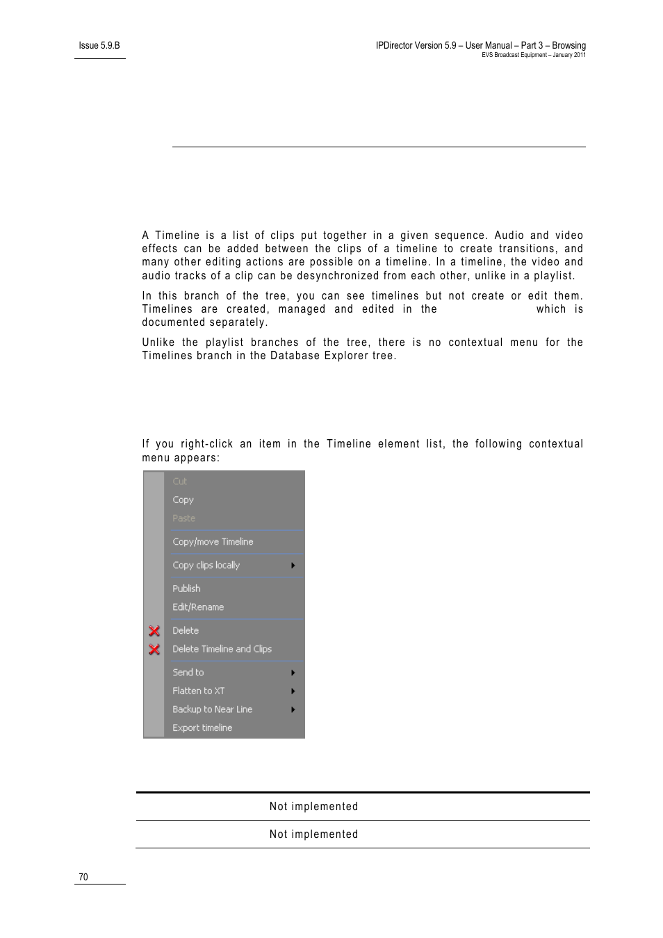 Timelines view, 1 introduction, 2 timeline contextual menu | Copying or moving a playlist, How to delete a playlist, 7 ‘timelines view’ on pa, 70 fo | EVS IPDirector Version 5.9 - January 2011 Part 3 User’s Manual User Manual | Page 83 / 139