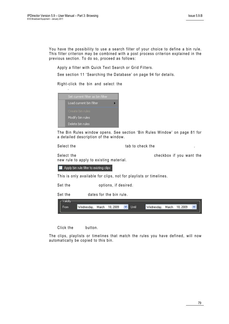 3 how to use a filter to define a bin rule, Opening a bin in a separate bin window, Publishing a bin or a bin directory | How to publish a bin, Ow to, Se a, Ilter to, Efine a | EVS IPDirector Version 5.9 - January 2011 Part 3 User’s Manual User Manual | Page 92 / 139