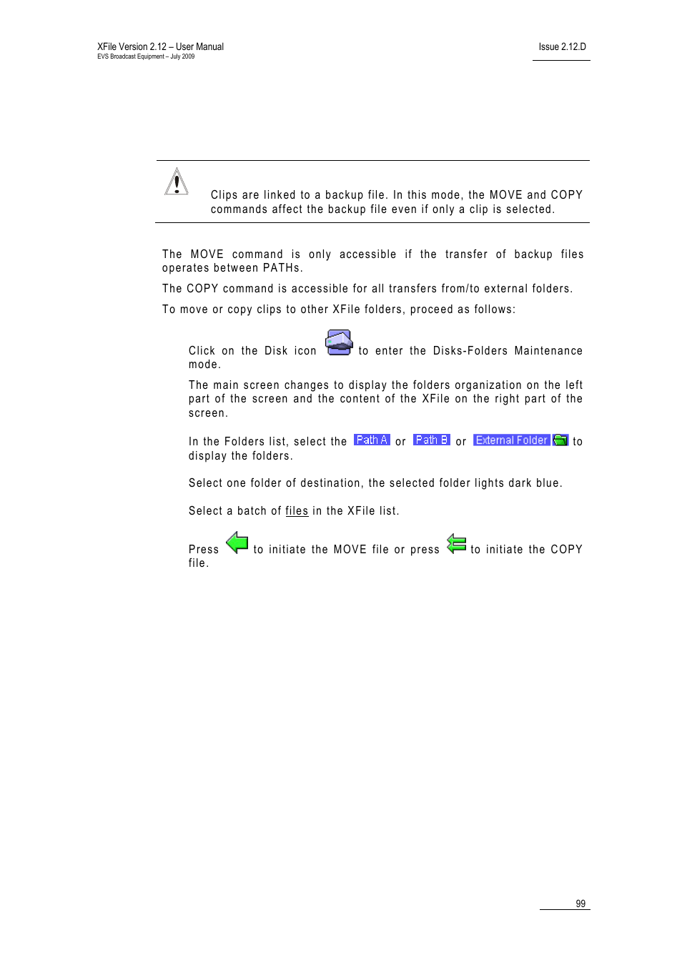 3 how to copy/move clips to other xfile folders, How to copy/move clips to other xfile folders, Ow to | Lips to, Ther, Olders | EVS Xfile Version 2.12 - July 2009 User Manual User Manual | Page 100 / 191