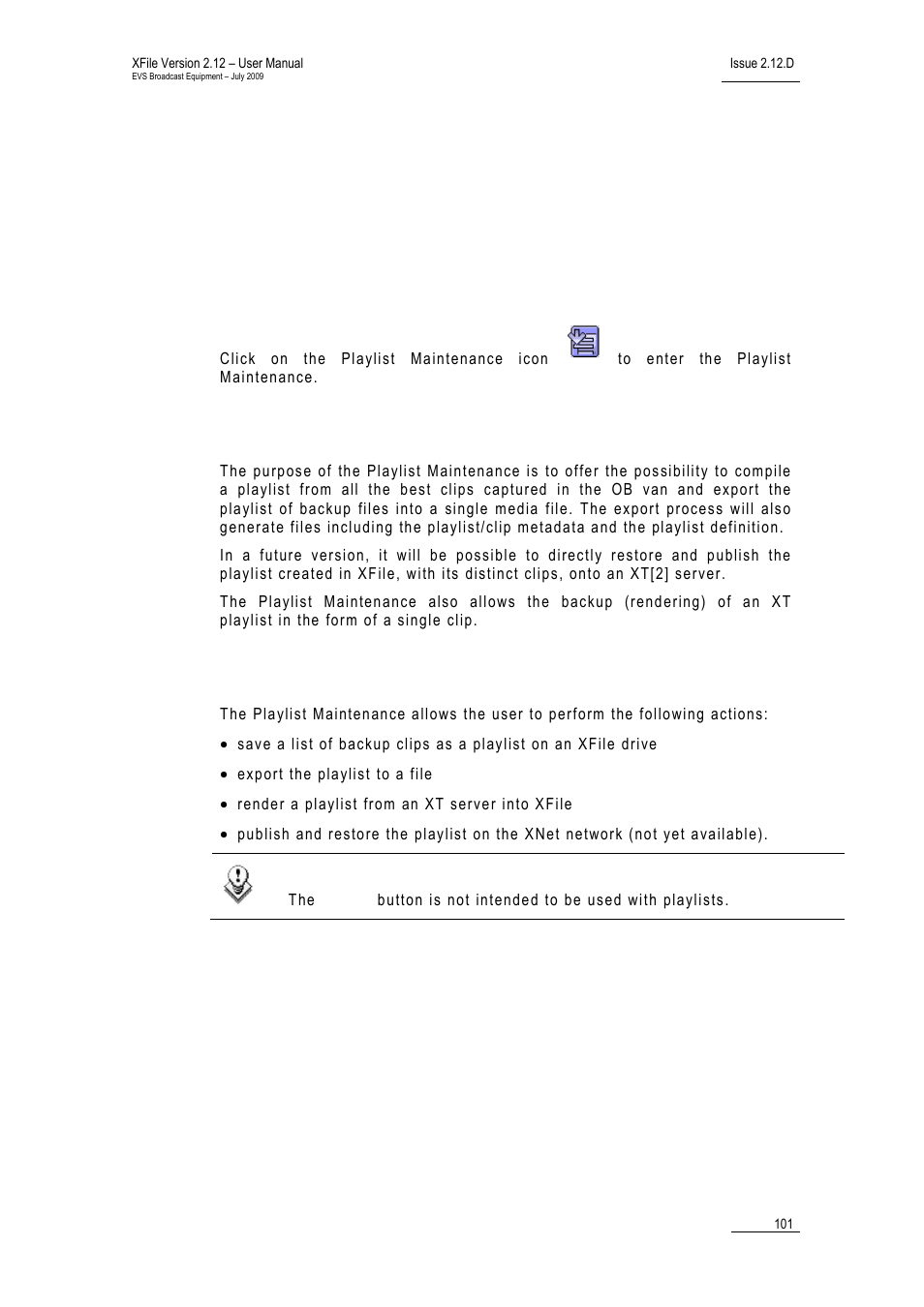 11 playlist maintenance, 1 introduction, Access | Purpose, Available functions, Xf_plmaint, Playlist maintenance, Introduction, 11 ‘playlist maintenance’, on, Ntroduction | EVS Xfile Version 2.12 - July 2009 User Manual User Manual | Page 102 / 191