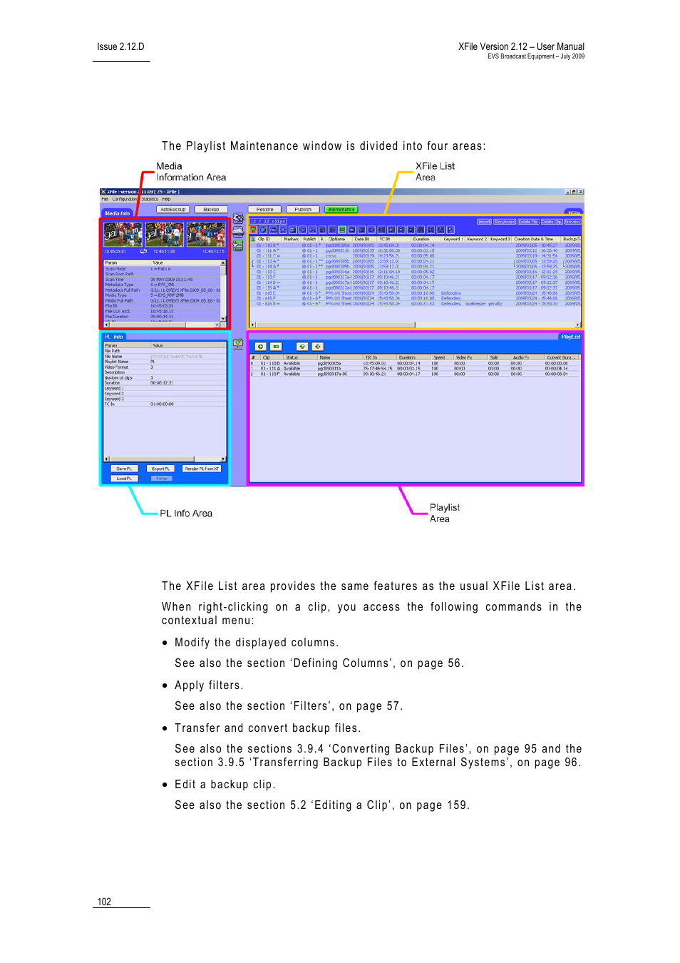 2 overview of the playlist maintenance window, Xfile list area, Overview of the playlist maintenance window | Verview of the, Laylist, Aintenance, Indow | EVS Xfile Version 2.12 - July 2009 User Manual User Manual | Page 103 / 191