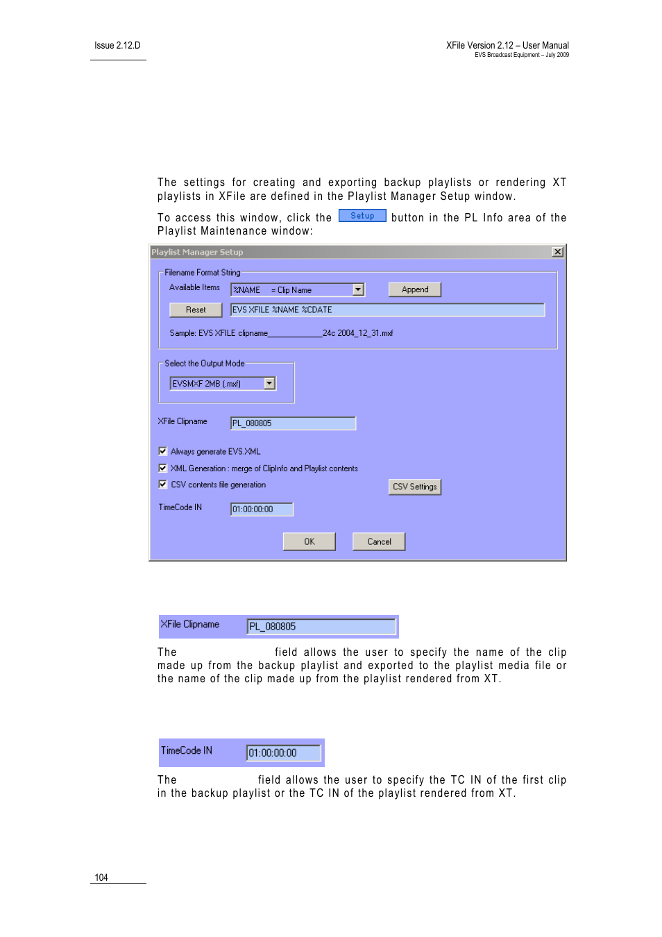 3 settings for playlists, Accessing the playlist settings, Xfile clipname setting | Timecode in setting, Xf_settings_pl, Settings for playlists | EVS Xfile Version 2.12 - July 2009 User Manual User Manual | Page 105 / 191