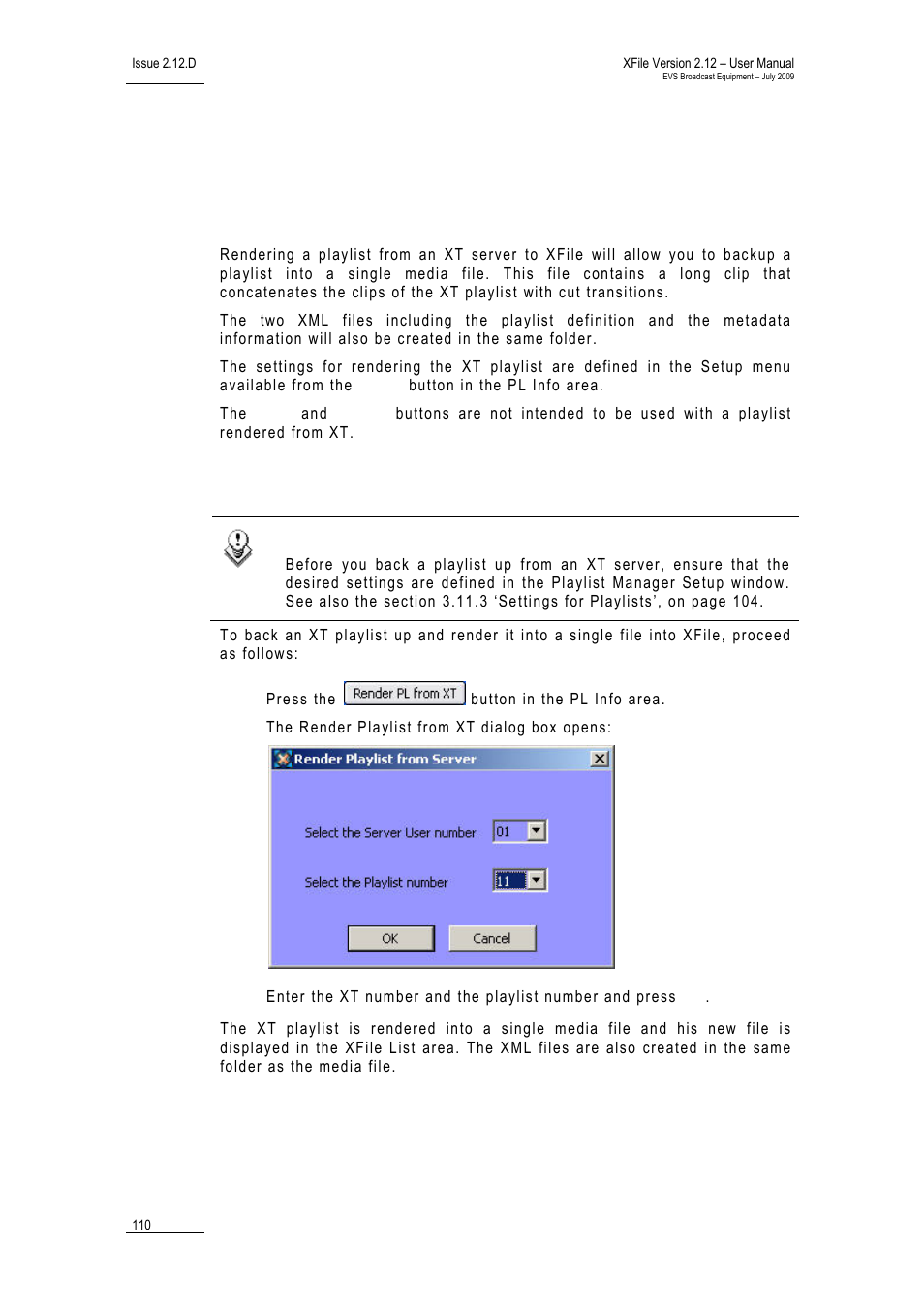 6 rendering an xt playlist, Introduction, How to render a playlist from xt server | Rendering an xt playlist, Endering an, Laylist | EVS Xfile Version 2.12 - July 2009 User Manual User Manual | Page 111 / 191