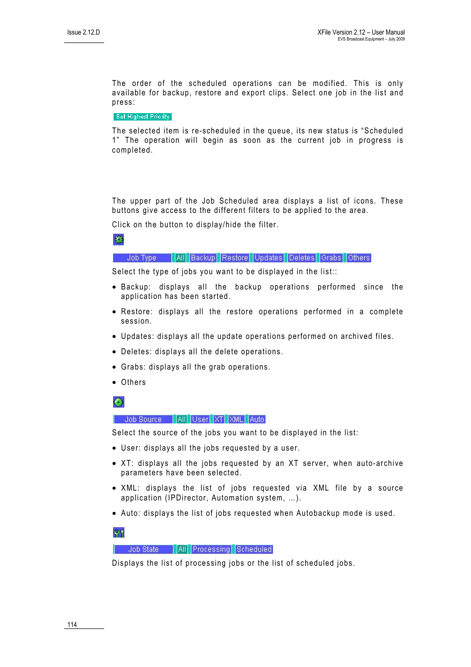 Modifying the priority of backup and restore jobs, Filters, Job source | Job state | EVS Xfile Version 2.12 - July 2009 User Manual User Manual | Page 115 / 191