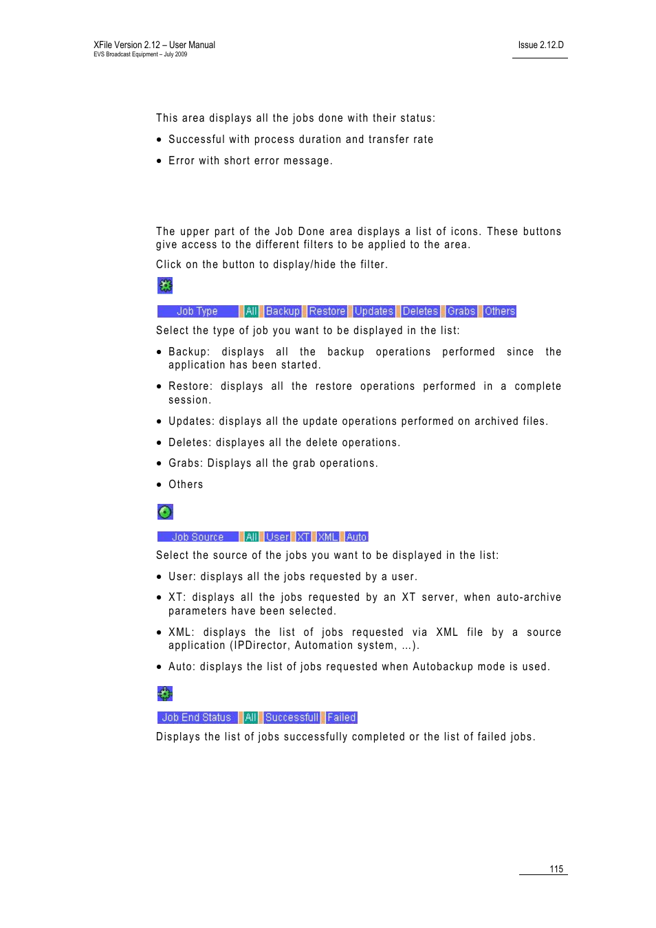 Jobs done area, Filters, Job source | Job end status | EVS Xfile Version 2.12 - July 2009 User Manual User Manual | Page 116 / 191