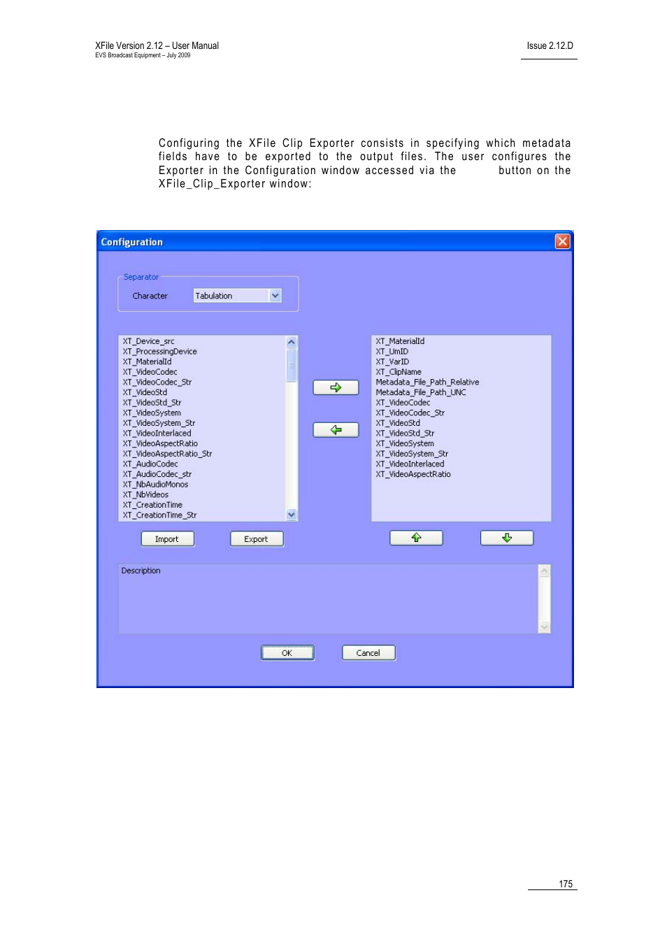 2 configuring the xfile clip exporter, Configuring the xfile clip exporter, Onfiguring the | Xporter | EVS Xfile Version 2.12 - July 2009 User Manual User Manual | Page 176 / 191