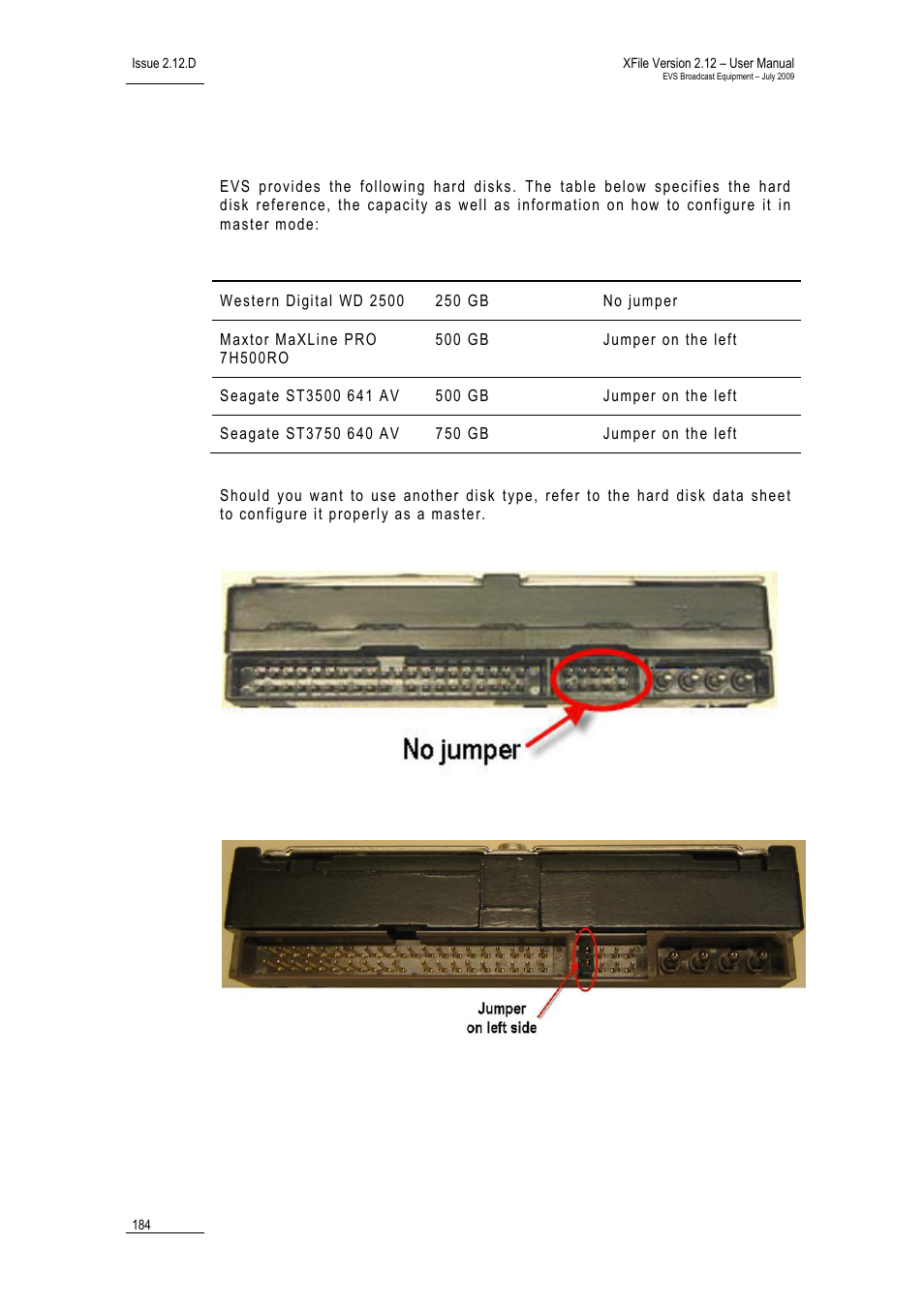 Western digital wd 2500 (250 gb), Maxtor and seagate hard disks, Xf_app1_harddisk_config | Hard disk configuration | EVS Xfile Version 2.12 - July 2009 User Manual User Manual | Page 185 / 191