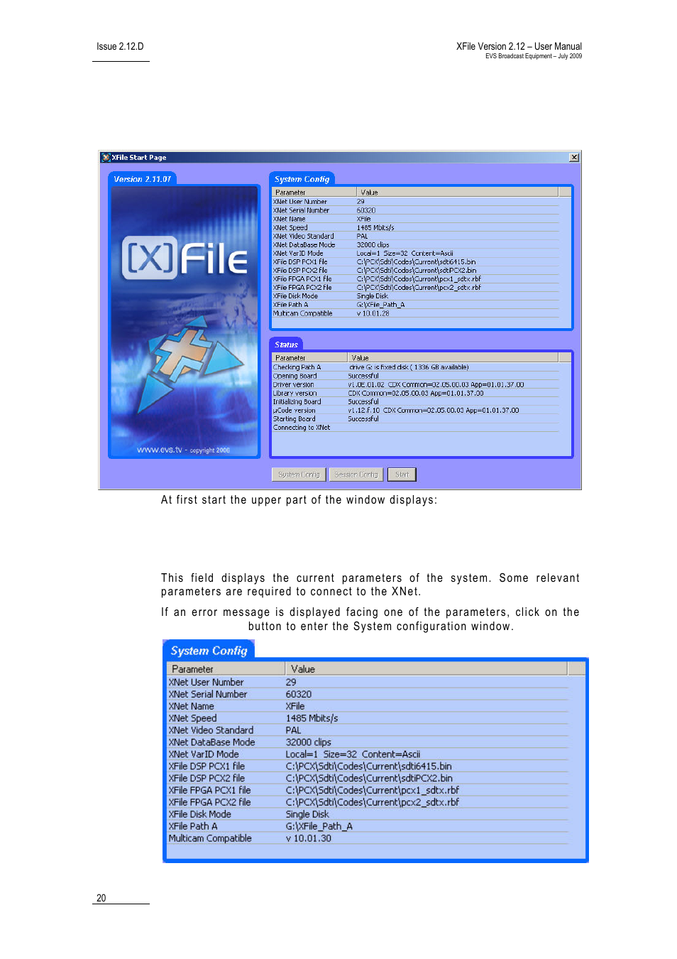 2 startup, 1 system configuration area, Startup | System configuration area, Ystem, Onfiguration | EVS Xfile Version 2.12 - July 2009 User Manual User Manual | Page 21 / 191
