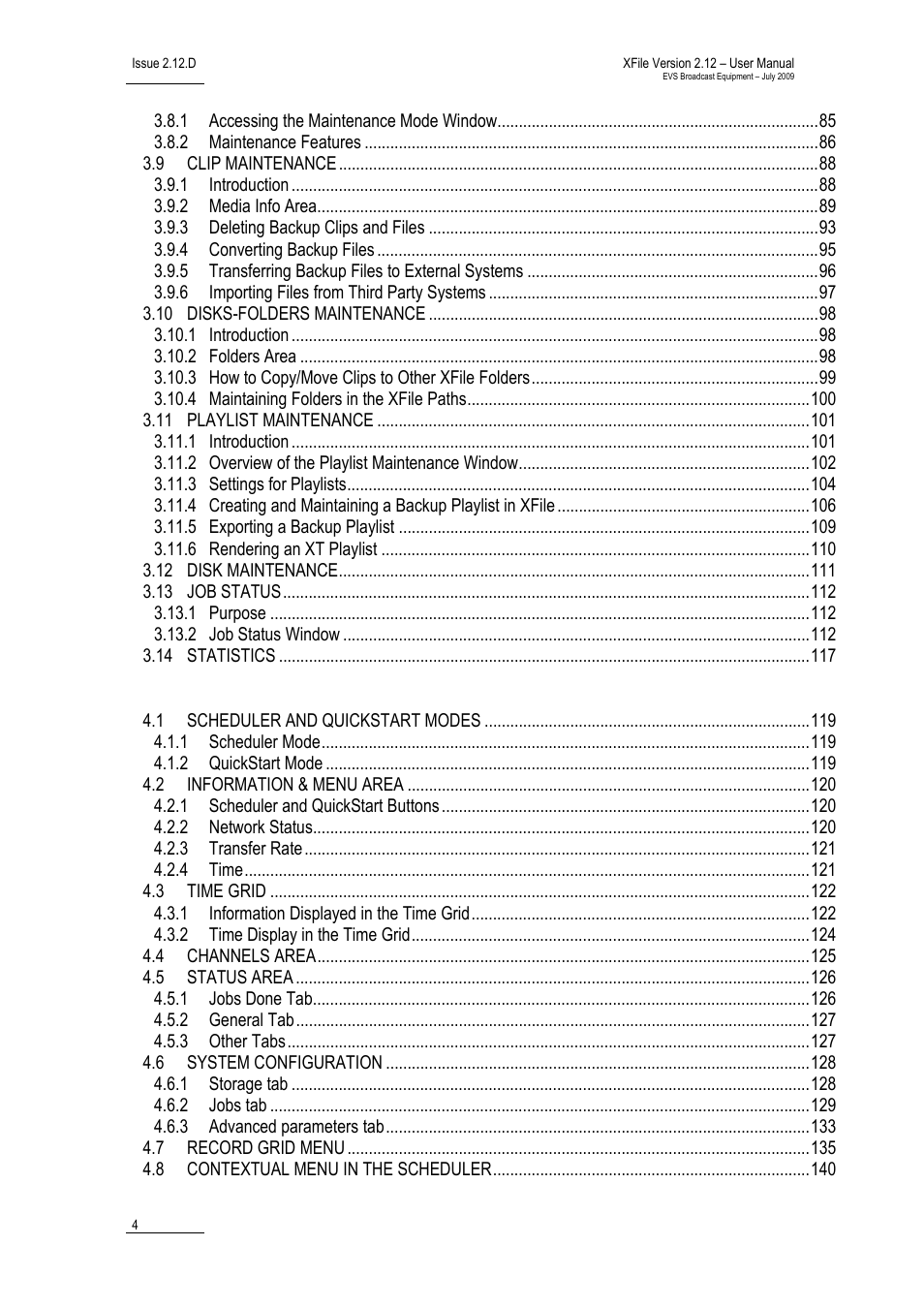 Xstream | EVS Xfile Version 2.12 - July 2009 User Manual User Manual | Page 5 / 191