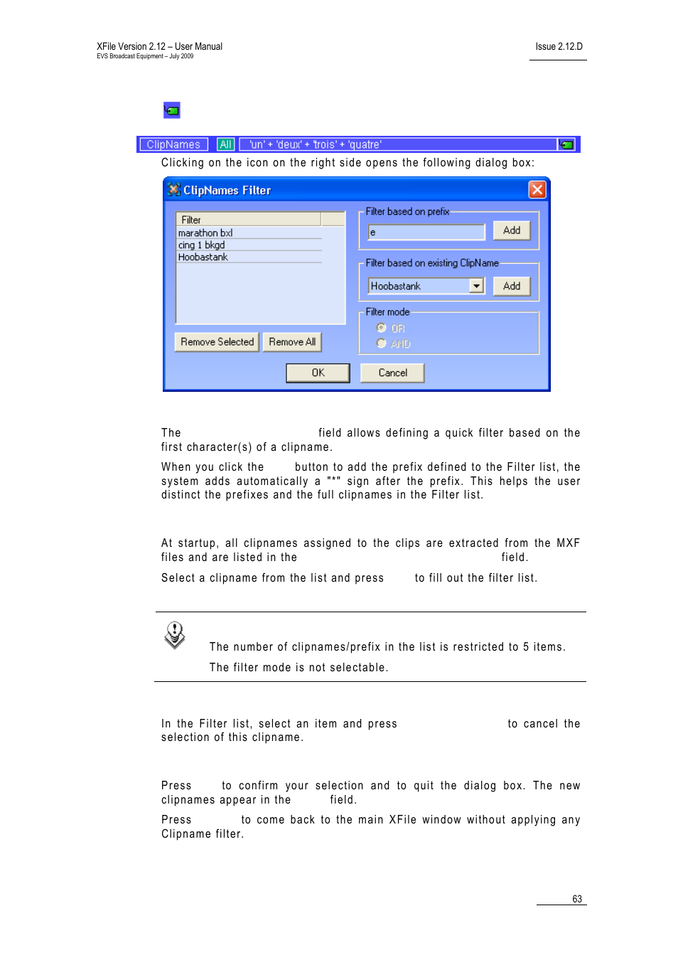 Clipnames, Filter based on prefix, Filter based on existing clipname | Remove selected, Ok/cancel | EVS Xfile Version 2.12 - July 2009 User Manual User Manual | Page 64 / 191