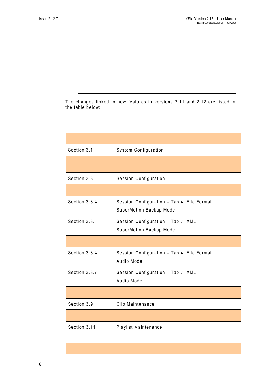 New features in xfile version 2.11, What’s new in versions 2.11 and 2.12 | EVS Xfile Version 2.12 - July 2009 User Manual User Manual | Page 7 / 191