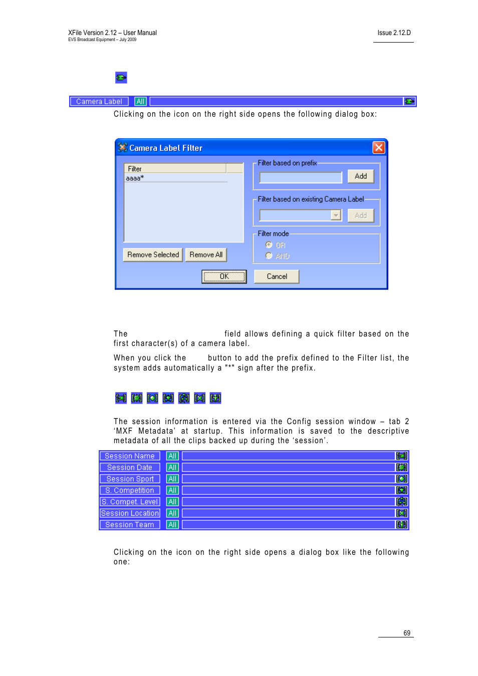 Camera label, Filter based on prefix, Session filters | EVS Xfile Version 2.12 - July 2009 User Manual User Manual | Page 70 / 191
