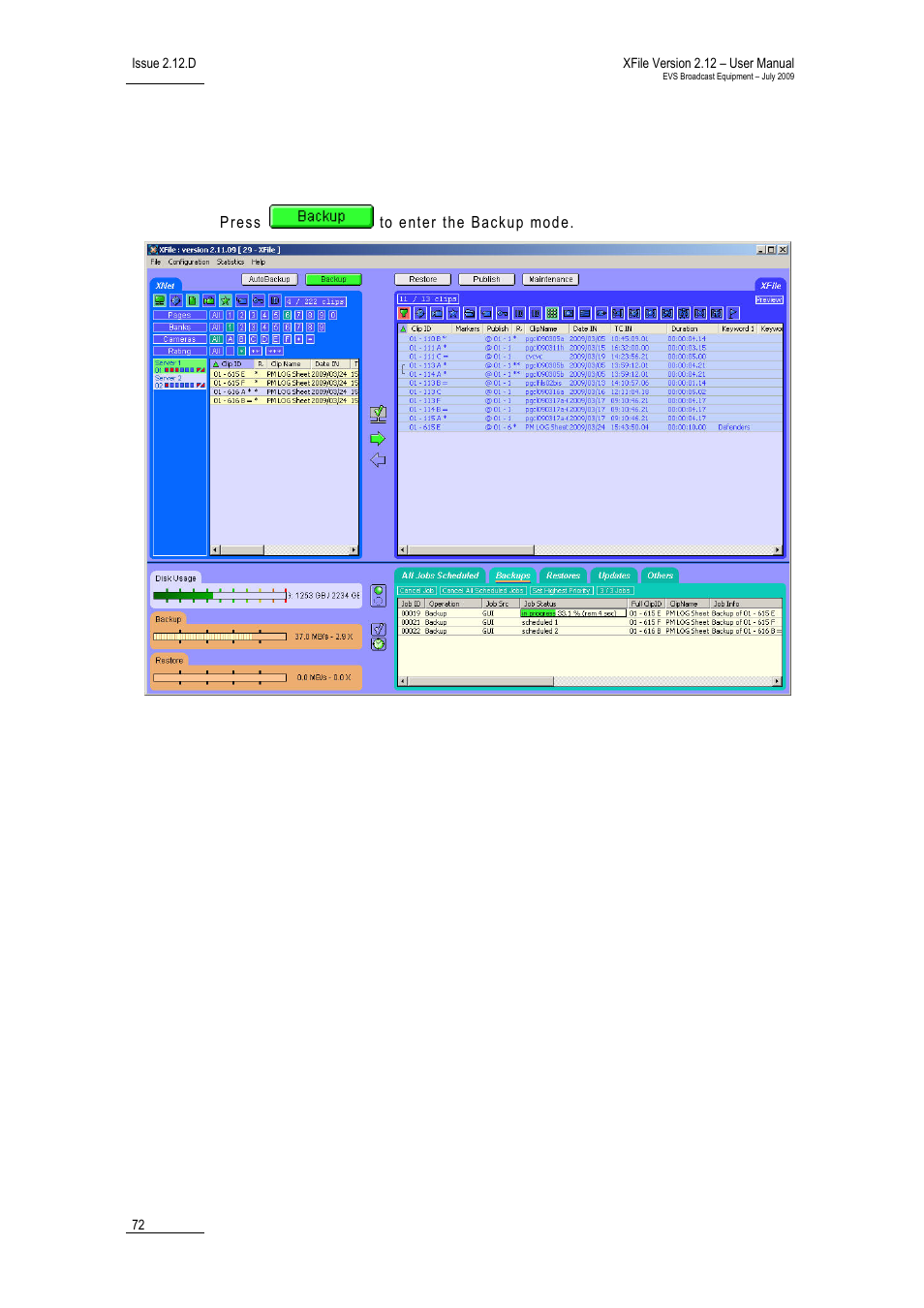5 backup mode, Backup mode | EVS Xfile Version 2.12 - July 2009 User Manual User Manual | Page 73 / 191