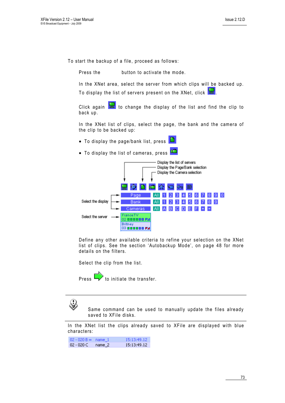 1 how to start manually the backup of a file, How to start manually the backup of a file, Ow to | Tart, Anually the, Ackup of a | EVS Xfile Version 2.12 - July 2009 User Manual User Manual | Page 74 / 191