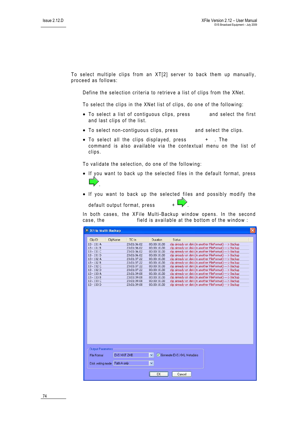How to perform a multi-selection for manual backup, Ow to, Erform a | Ulti, Election for, Anual, Ackup | EVS Xfile Version 2.12 - July 2009 User Manual User Manual | Page 75 / 191