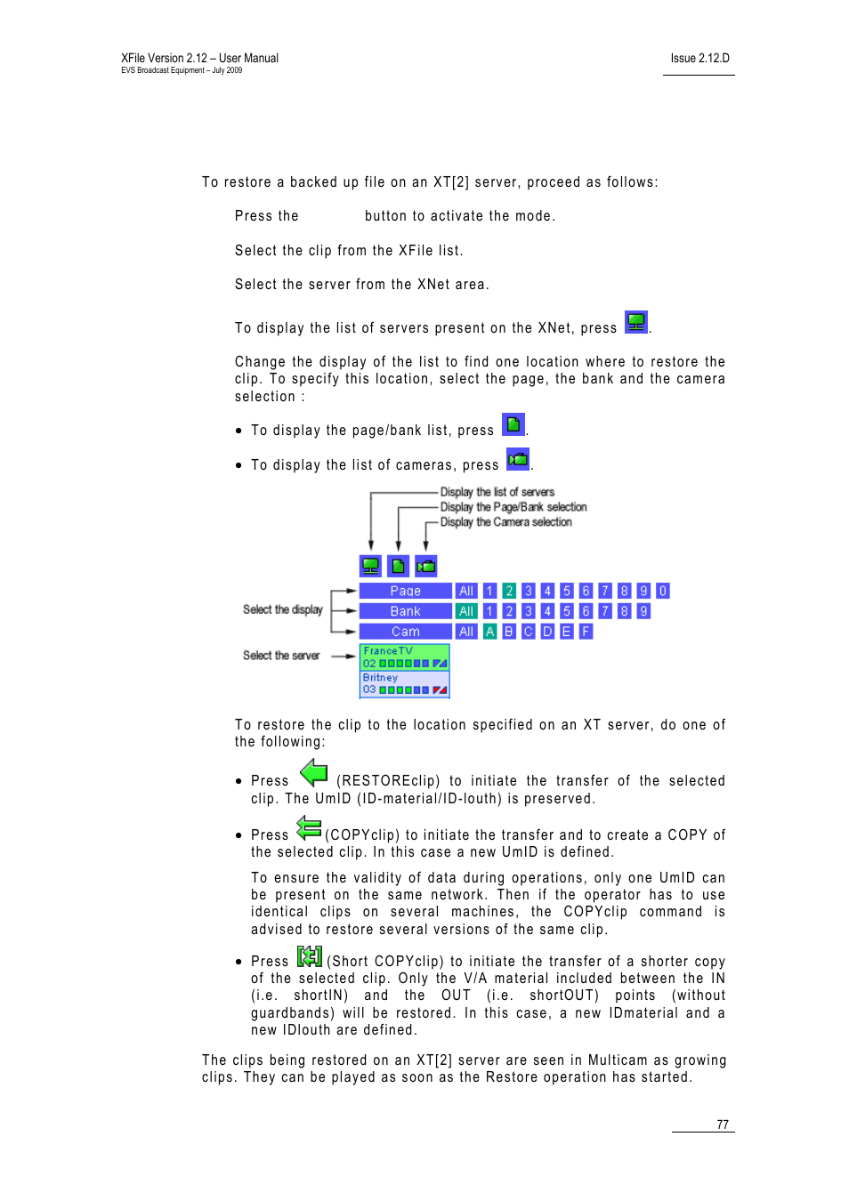 1 how to restore a file, How to restore a file, Ow to | Estore a | EVS Xfile Version 2.12 - July 2009 User Manual User Manual | Page 78 / 191
