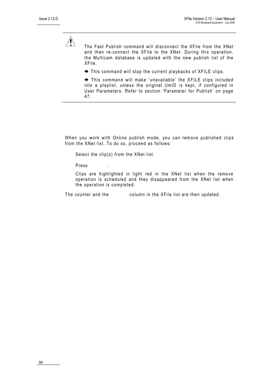 3 how to un-publish a clip, How to un-publish a clip, Ow to | Publish a | EVS Xfile Version 2.12 - July 2009 User Manual User Manual | Page 85 / 191