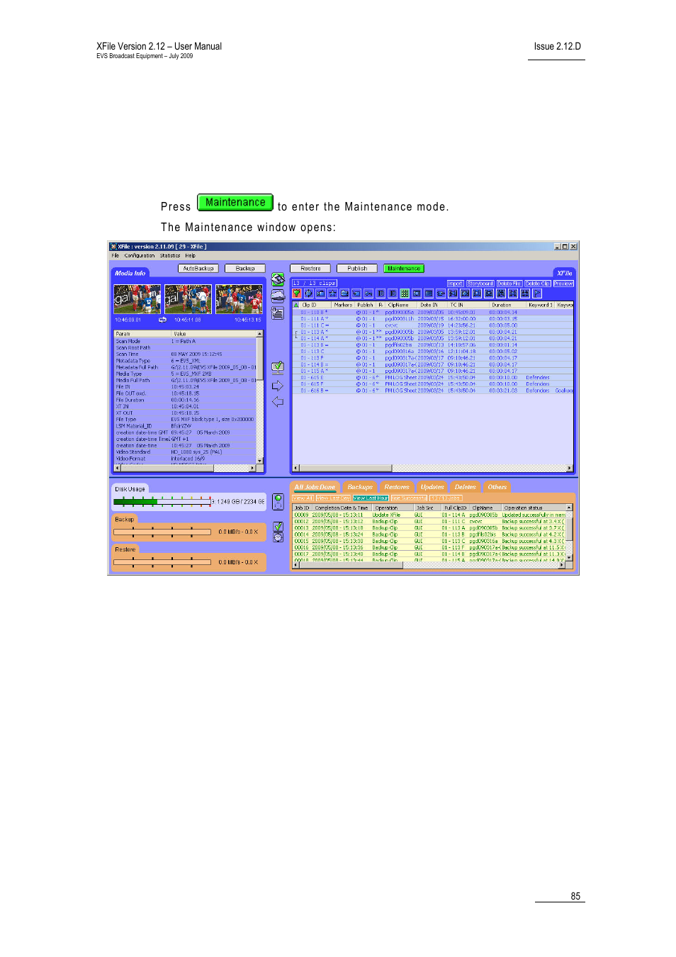 8 maintenance mode, 1 accessing the maintenance mode window, Maintenance mode | Accessing the maintenance mode window | EVS Xfile Version 2.12 - July 2009 User Manual User Manual | Page 86 / 191