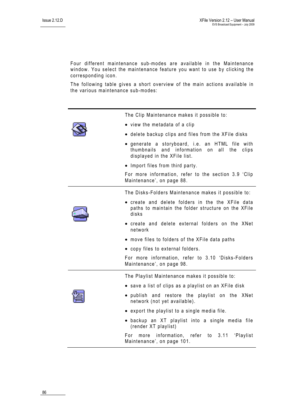 2 maintenance features, Maintenance features, Aintenance | Eatures | EVS Xfile Version 2.12 - July 2009 User Manual User Manual | Page 87 / 191