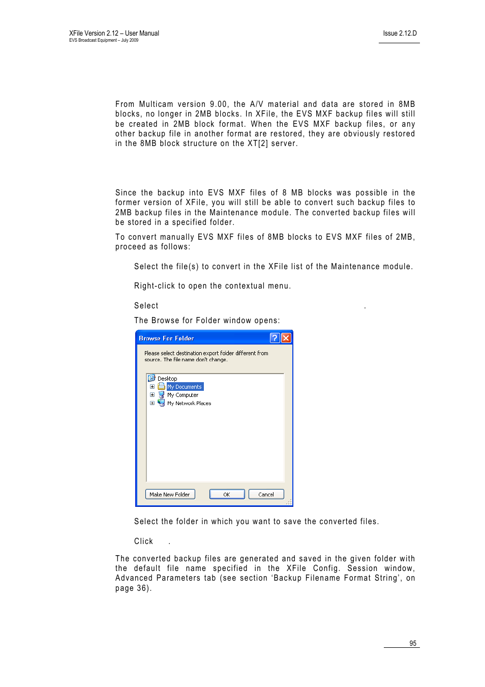 4 converting backup files, How to convert manually backup files, Xf_converting_files | Converting backup files, Onverting, Ackup, Iles | EVS Xfile Version 2.12 - July 2009 User Manual User Manual | Page 96 / 191