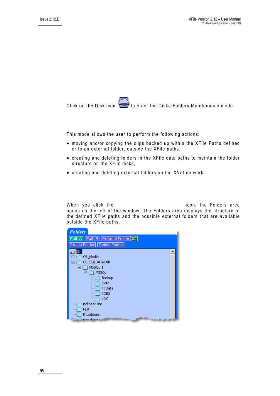 10 disks-folders maintenance, 1 introduction, Access | Available functions, 2 folders area, Xf_fldmaint, Disks-folders maintenance, Introduction, Folders area, 10 ‘disks-folders maintenance’, on | EVS Xfile Version 2.12 - July 2009 User Manual User Manual | Page 99 / 191
