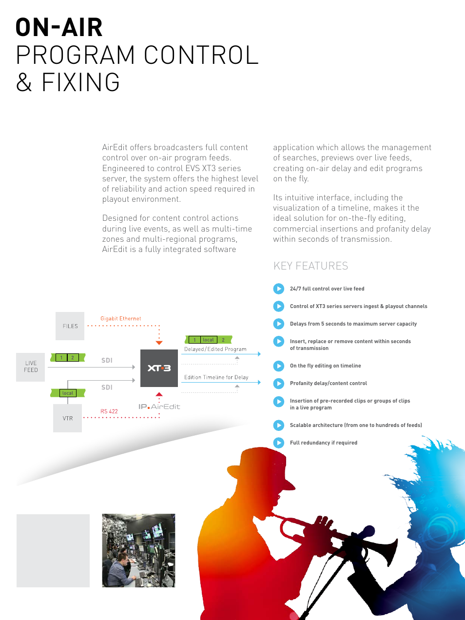 On-air program control & fixing, Key features | EVS IPAirEdit User Manual | Page 2 / 4