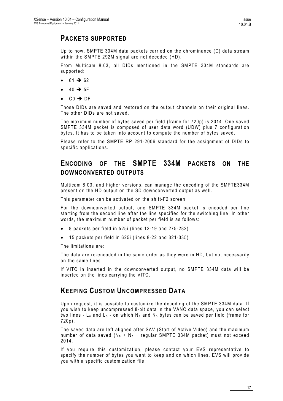 Packets supported, Keeping custom uncompressed data, Smpte | 334m | EVS XSense Version 10.04 - January 2011 Configuration Manual User Manual | Page 26 / 96