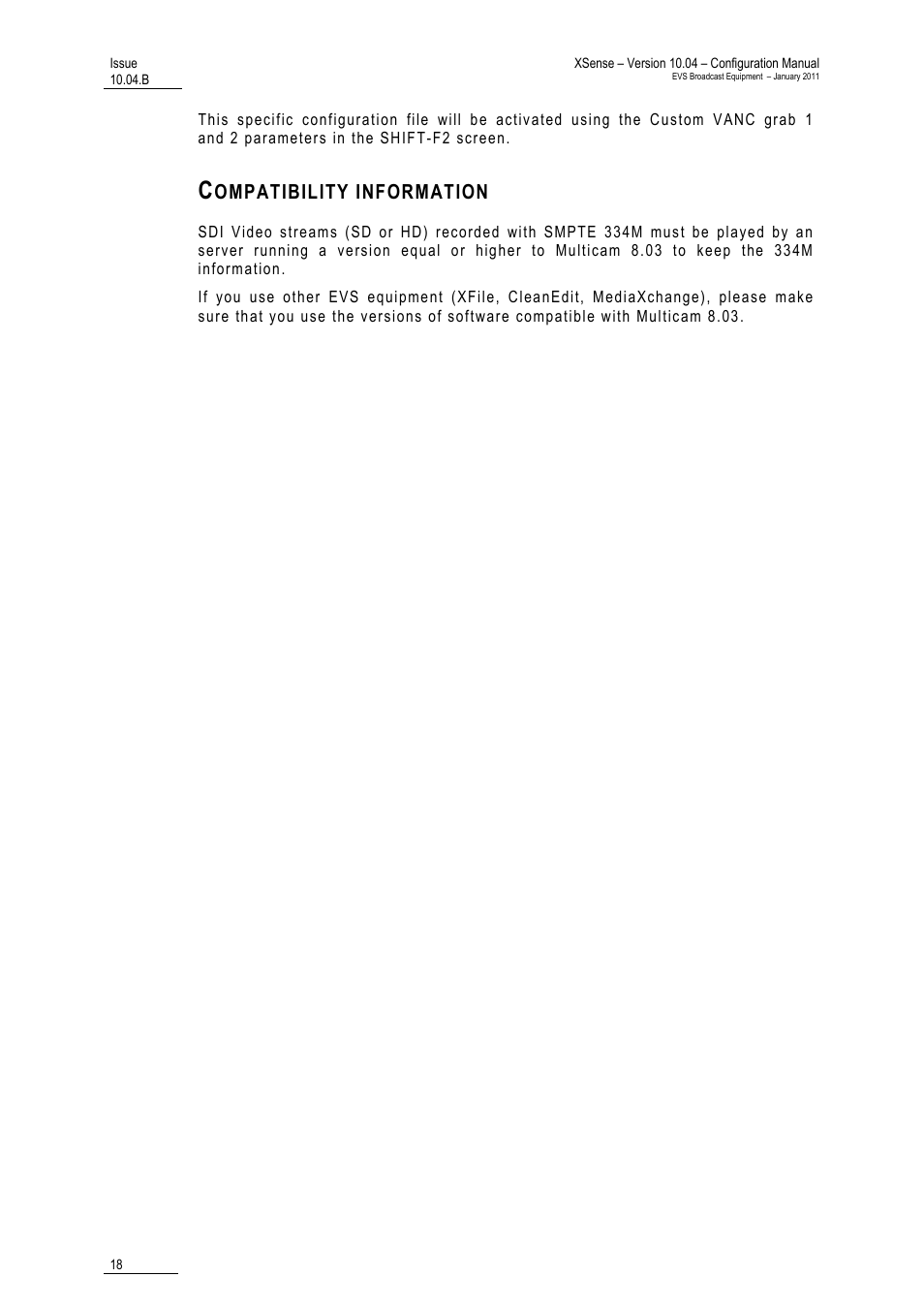 Compatibility information, Ompatibility information | EVS XSense Version 10.04 - January 2011 Configuration Manual User Manual | Page 27 / 96