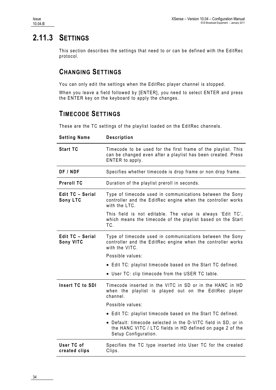 3 settings, Changing settings, Timecode settings | Ettings | EVS XSense Version 10.04 - January 2011 Configuration Manual User Manual | Page 43 / 96