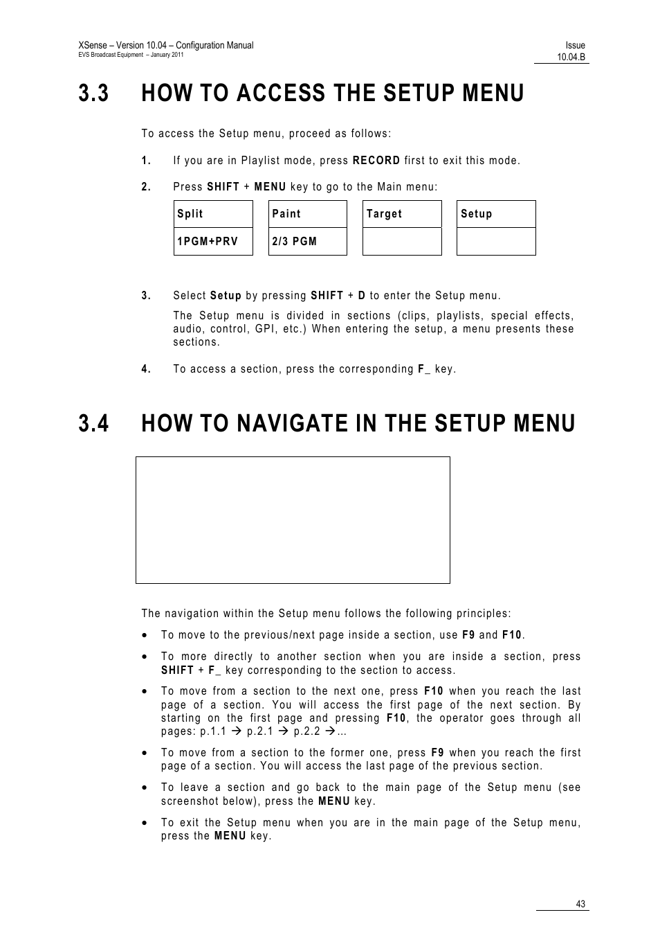 3 how to access the setup menu, 4 how to navigate in the setup menu, Menu | EVS XSense Version 10.04 - January 2011 Configuration Manual User Manual | Page 52 / 96