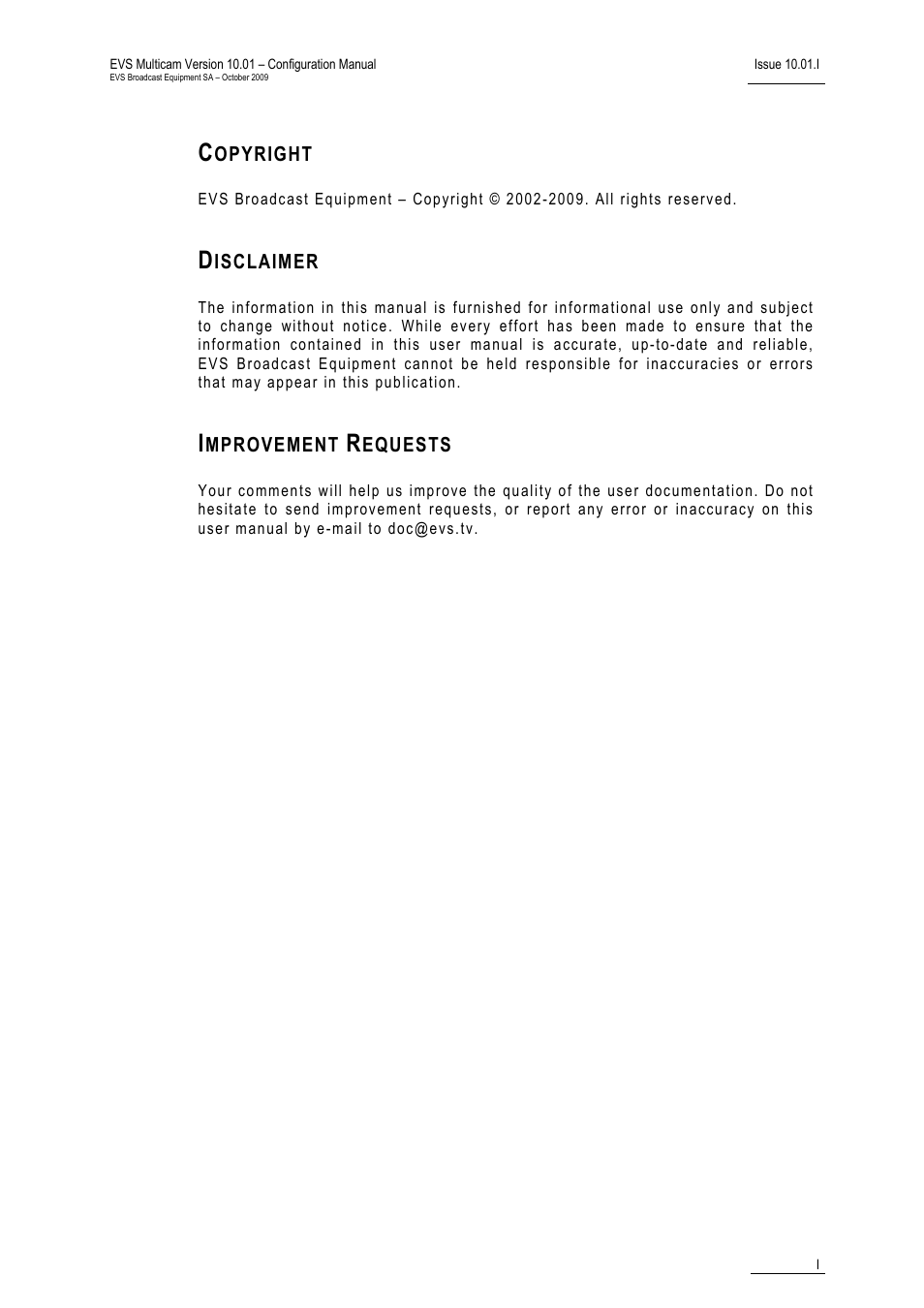 Copyright, Disclaimer, Improvement requests | EVS MulticamLSM Version 10.01 - October 2009 Configuration Manual User Manual | Page 2 / 93