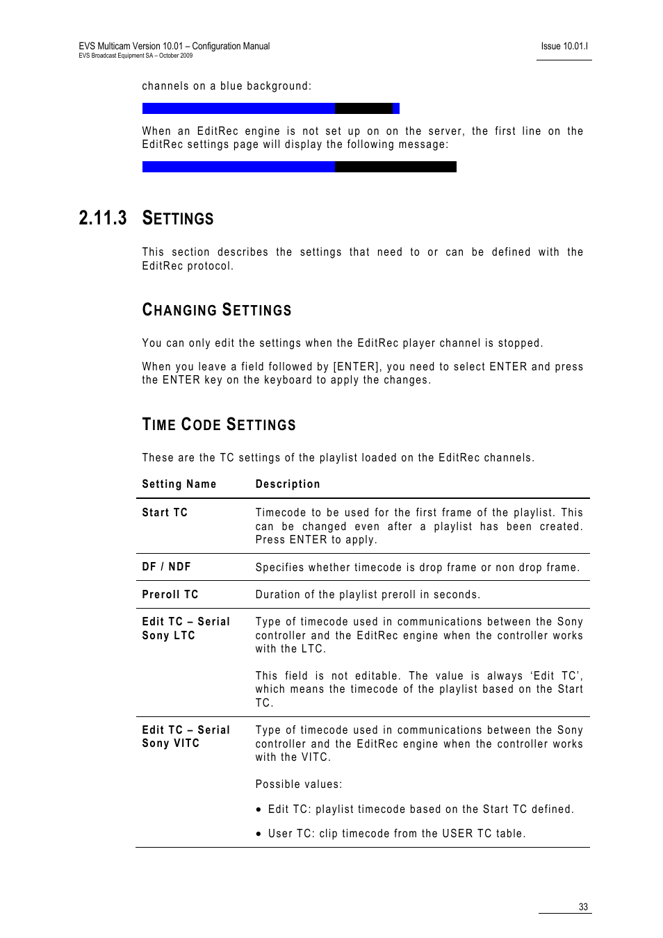 3 settings, Changing settings, Time code settings | Ettings | EVS MulticamLSM Version 10.01 - October 2009 Configuration Manual User Manual | Page 40 / 93