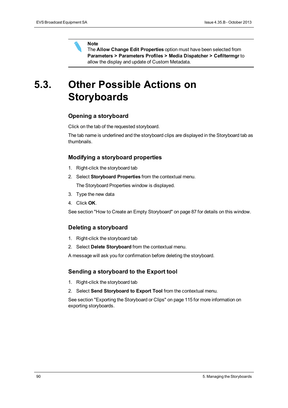 Other possible actions on storyboards | EVS Xedio Dispatcher Version 4.35 - October 2013 User Manual User Manual | Page 100 / 136