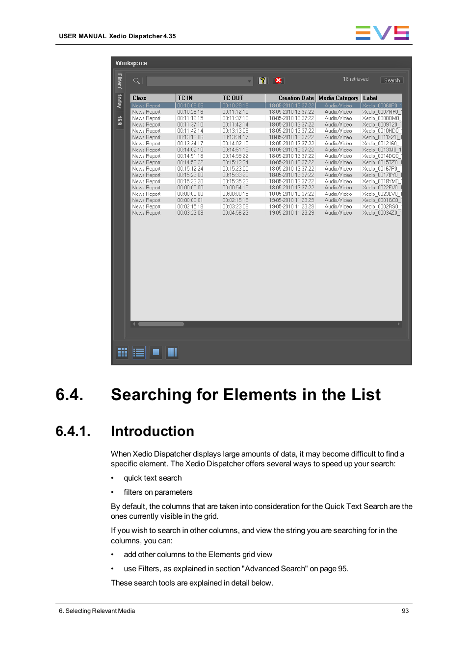 Searching for elements in the list, Introduction | EVS Xedio Dispatcher Version 4.35 - October 2013 User Manual User Manual | Page 103 / 136