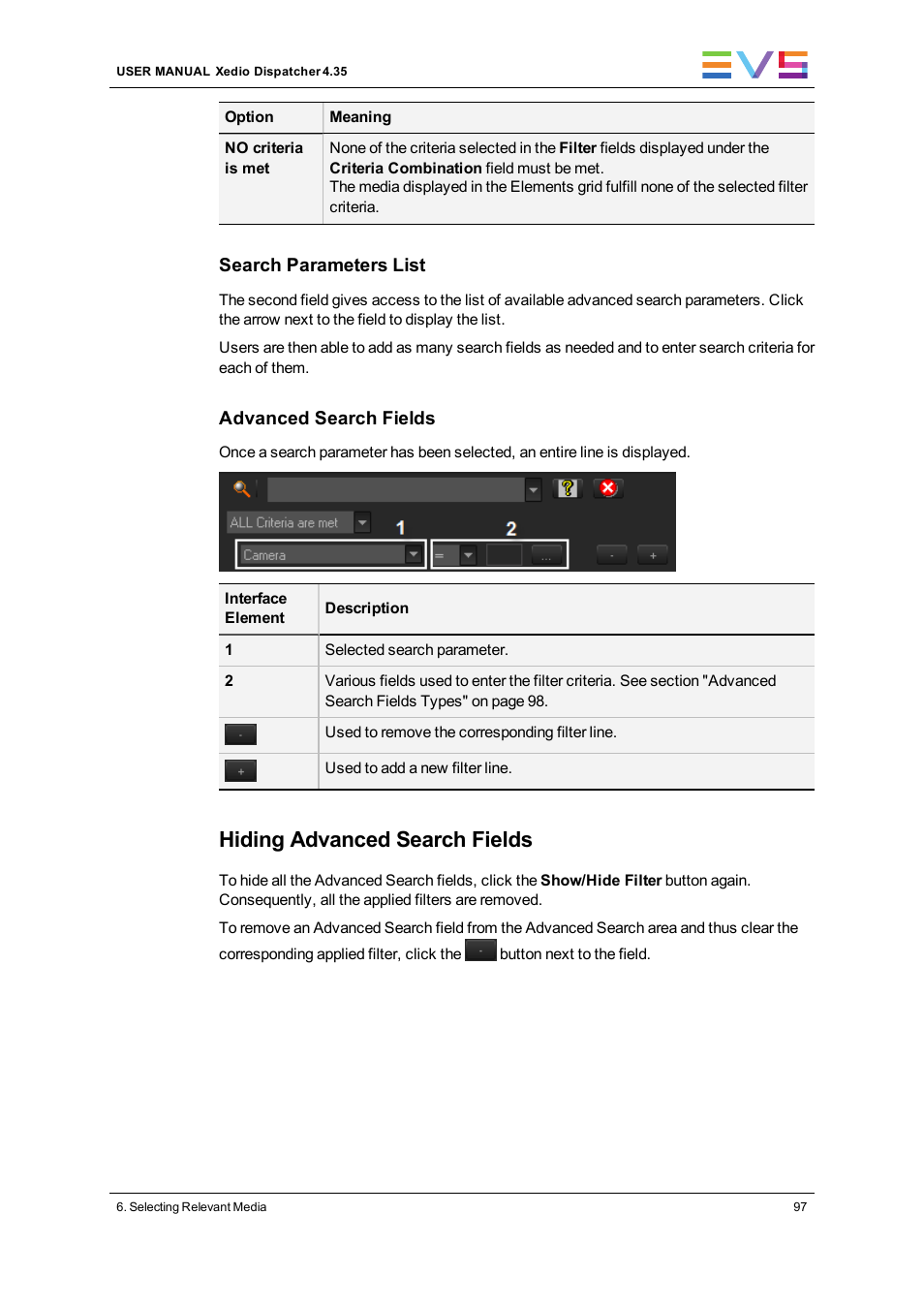 Hiding advanced search fields | EVS Xedio Dispatcher Version 4.35 - October 2013 User Manual User Manual | Page 107 / 136