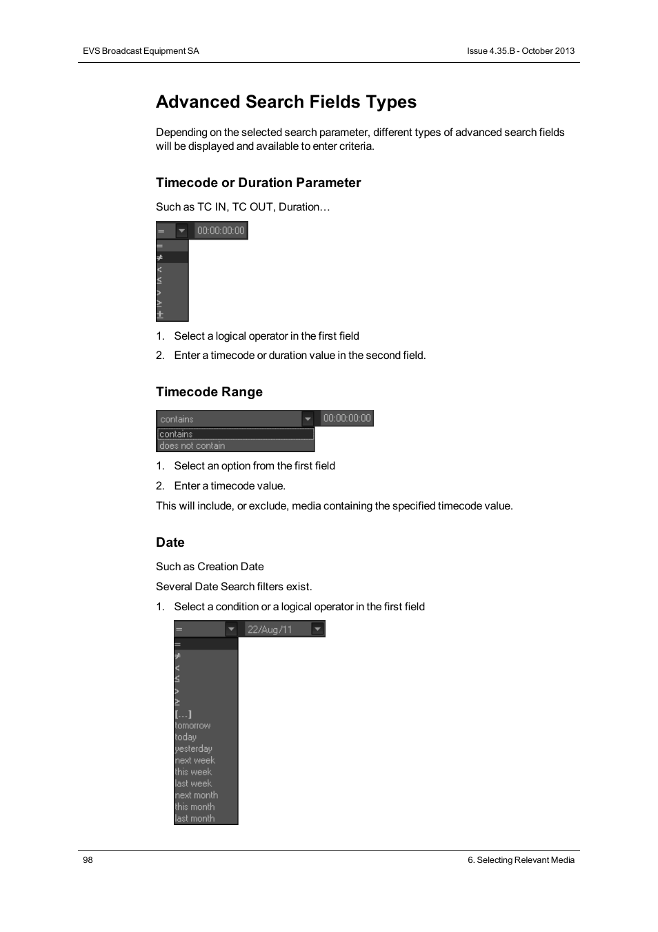 Advanced search fields types | EVS Xedio Dispatcher Version 4.35 - October 2013 User Manual User Manual | Page 108 / 136