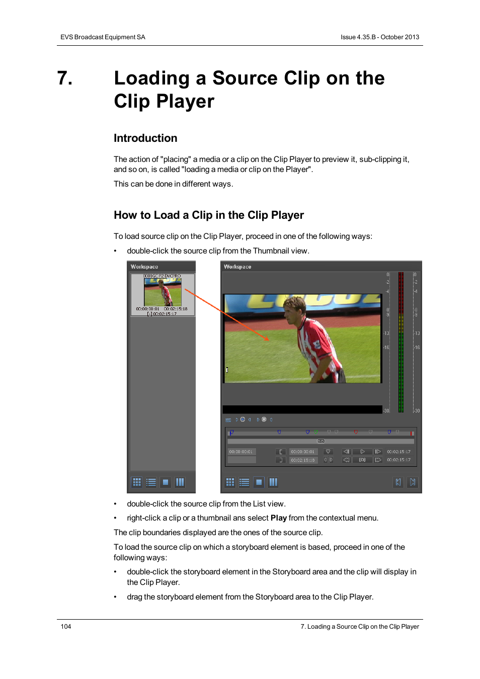 Loading a source clip on the clip player, Introduction, How to load a clip in the clip player | EVS Xedio Dispatcher Version 4.35 - October 2013 User Manual User Manual | Page 114 / 136