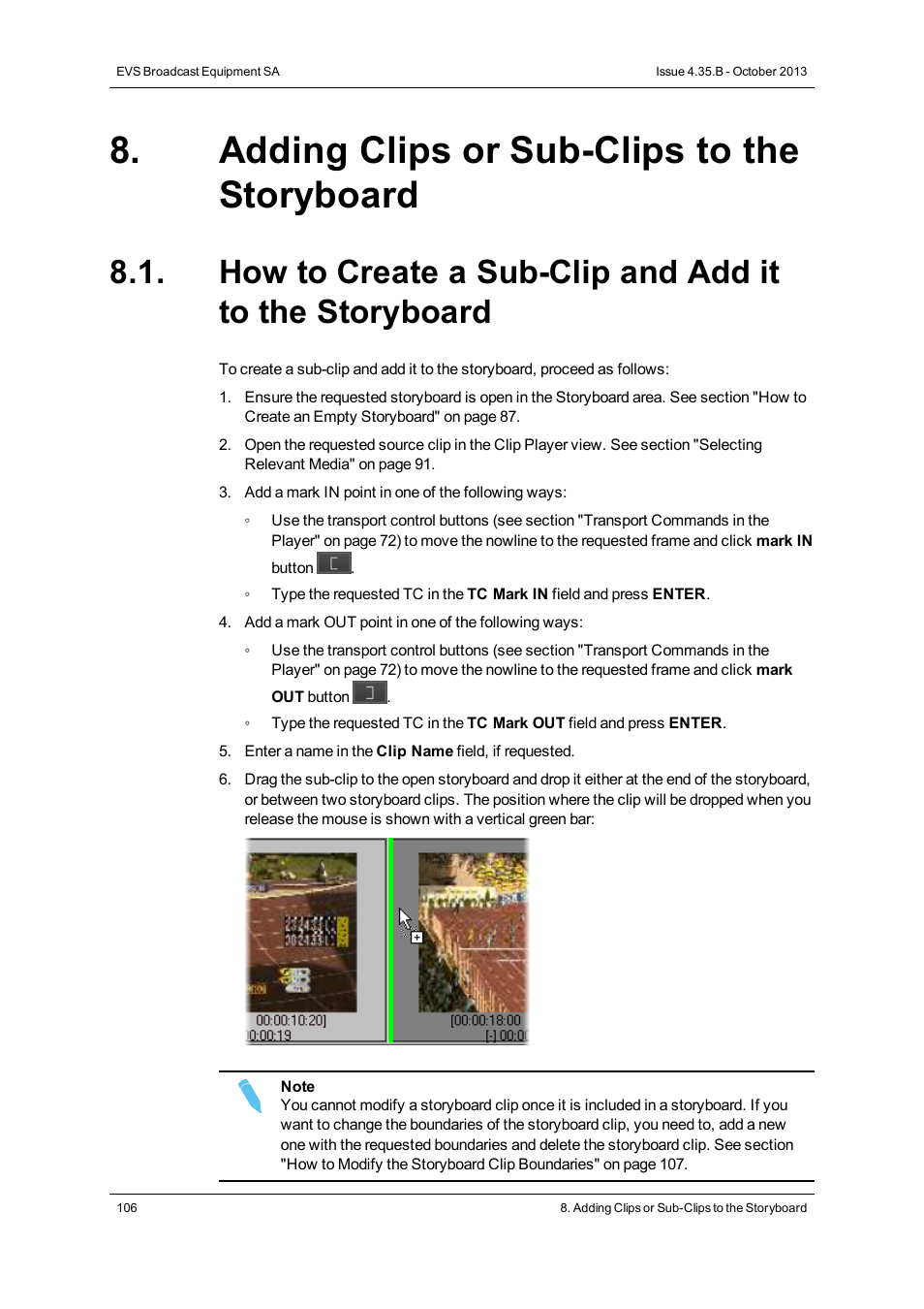 Adding clips or sub-clips to the storyboard, Adding sub-clips to the storyboard | EVS Xedio Dispatcher Version 4.35 - October 2013 User Manual User Manual | Page 116 / 136