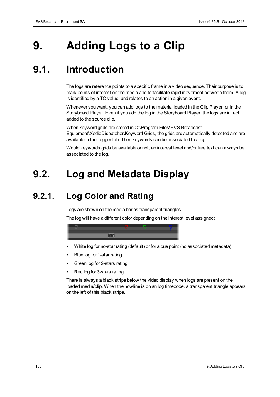 Adding logs to a clip, Introduction, Log and metadata display | Log color and rating, Adding logs to clips and/or storyboard | EVS Xedio Dispatcher Version 4.35 - October 2013 User Manual User Manual | Page 118 / 136