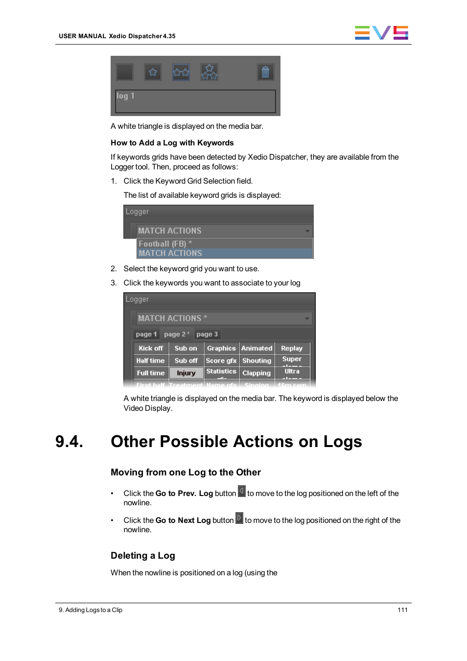 Other possible actions on logs | EVS Xedio Dispatcher Version 4.35 - October 2013 User Manual User Manual | Page 121 / 136